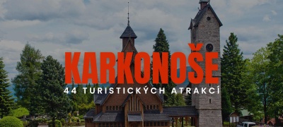 Karkonoše - co stojí za vidění? 44 turistických atrakcí