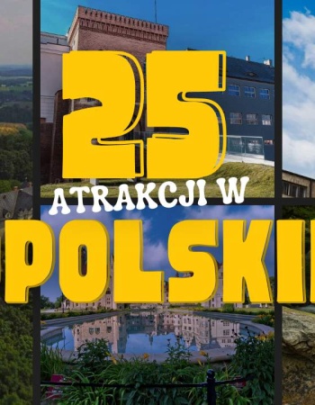 Opolskie - TOP 25 atrakcji turystycznych