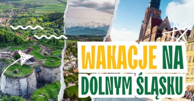 Wakacje na Dolnym Śląsku – przewodnik po najpiękniejszych miejscach i atrakcjach