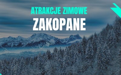 Zimowe atrakcje Zakopane - narty, atrakcje turystyczne