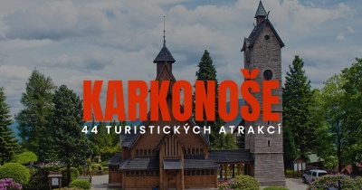 Karkonoše - co stojí za vidění? 44 turistických atrakcí