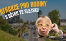 Atrakce pro rodiny s dětmi ve Slezsku - kam se vyplatí vyrazit?