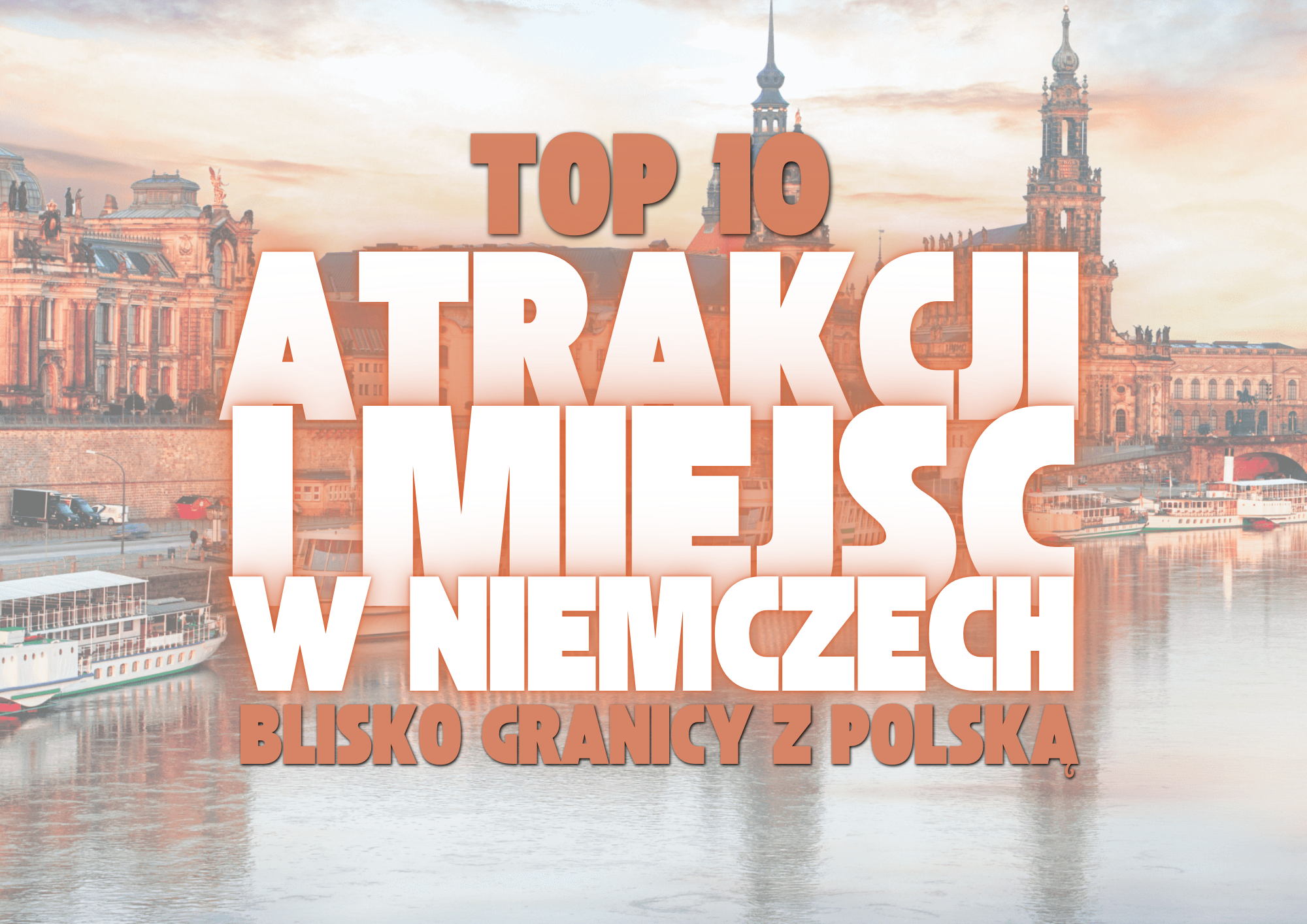 10-atrakcji-i-miejsc-w-Niemczech-blisko-granicy-z-Polska