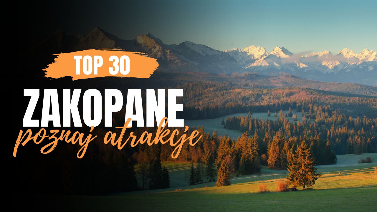 małopolska atrakcje, zakopane atrakcje, tatry atrakcje, podhale atrakcje, góry, szlaki górskie, polskie góry, turystyka, turystyka w polsce, wakacje w polsce, gdzie na weekend, weekend, weekend w górach, weekend w zakopanem