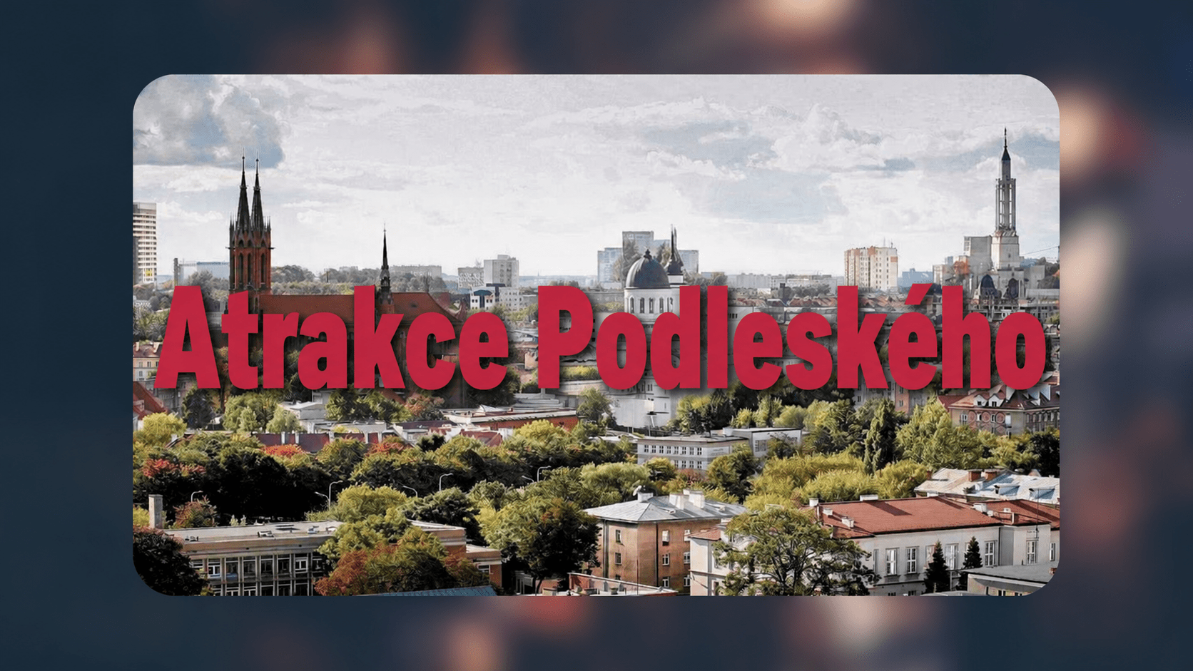 Podleské vojvodství – co stojí za vidění?