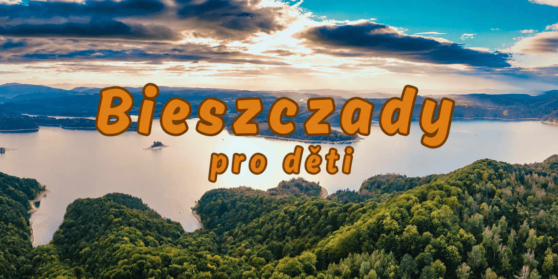 Bieszczady pro děti