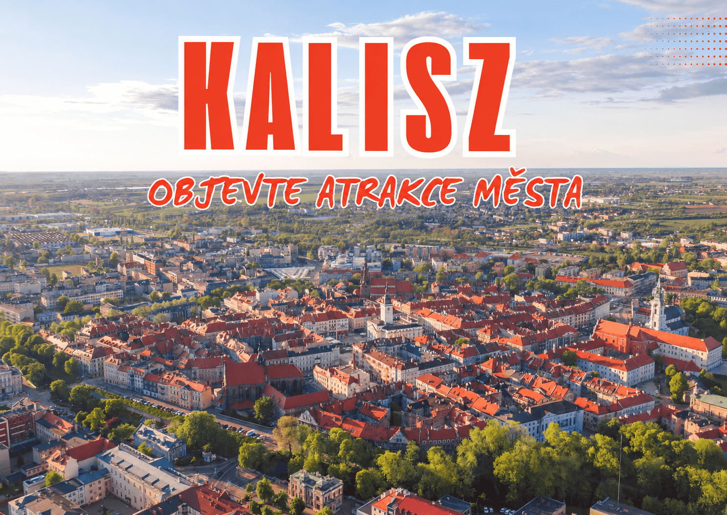 Kalisz - atrakce, co stojí za vidění v nejstarším městě Polska?