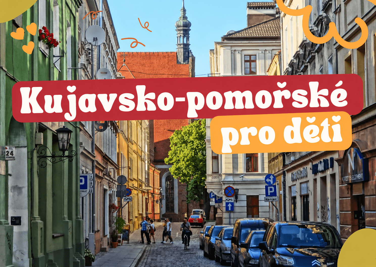 Atrakce pro děti v Kujavsko-pomořském vojvodství – jak aktivně strávit čas?