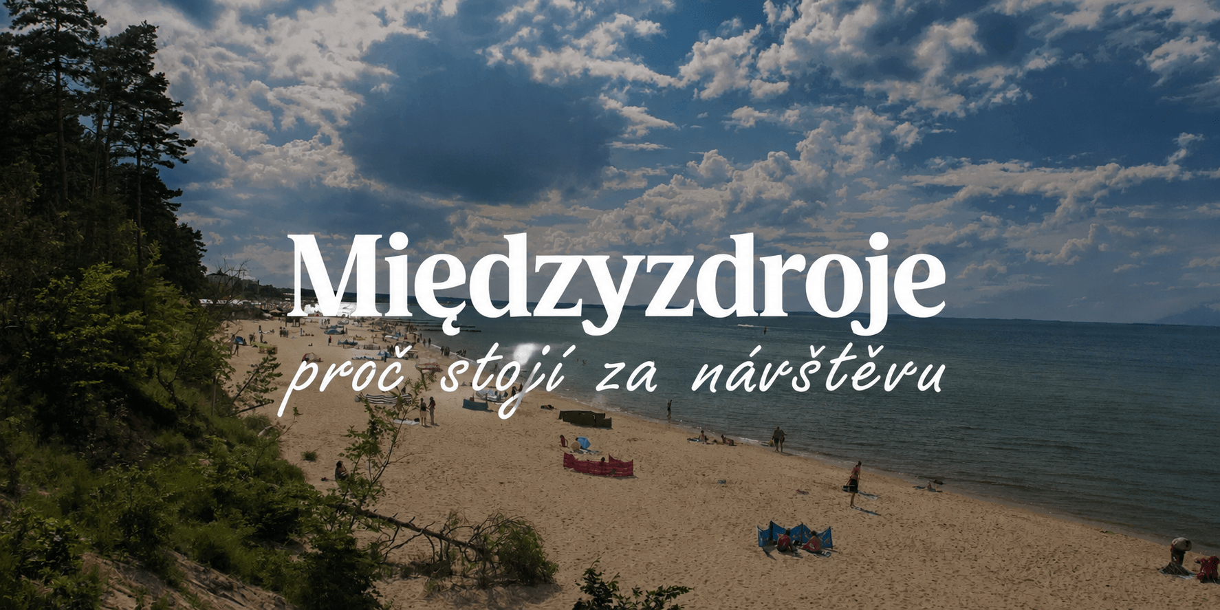 Międzyzdroje - atrakce, co stojí za vidění?