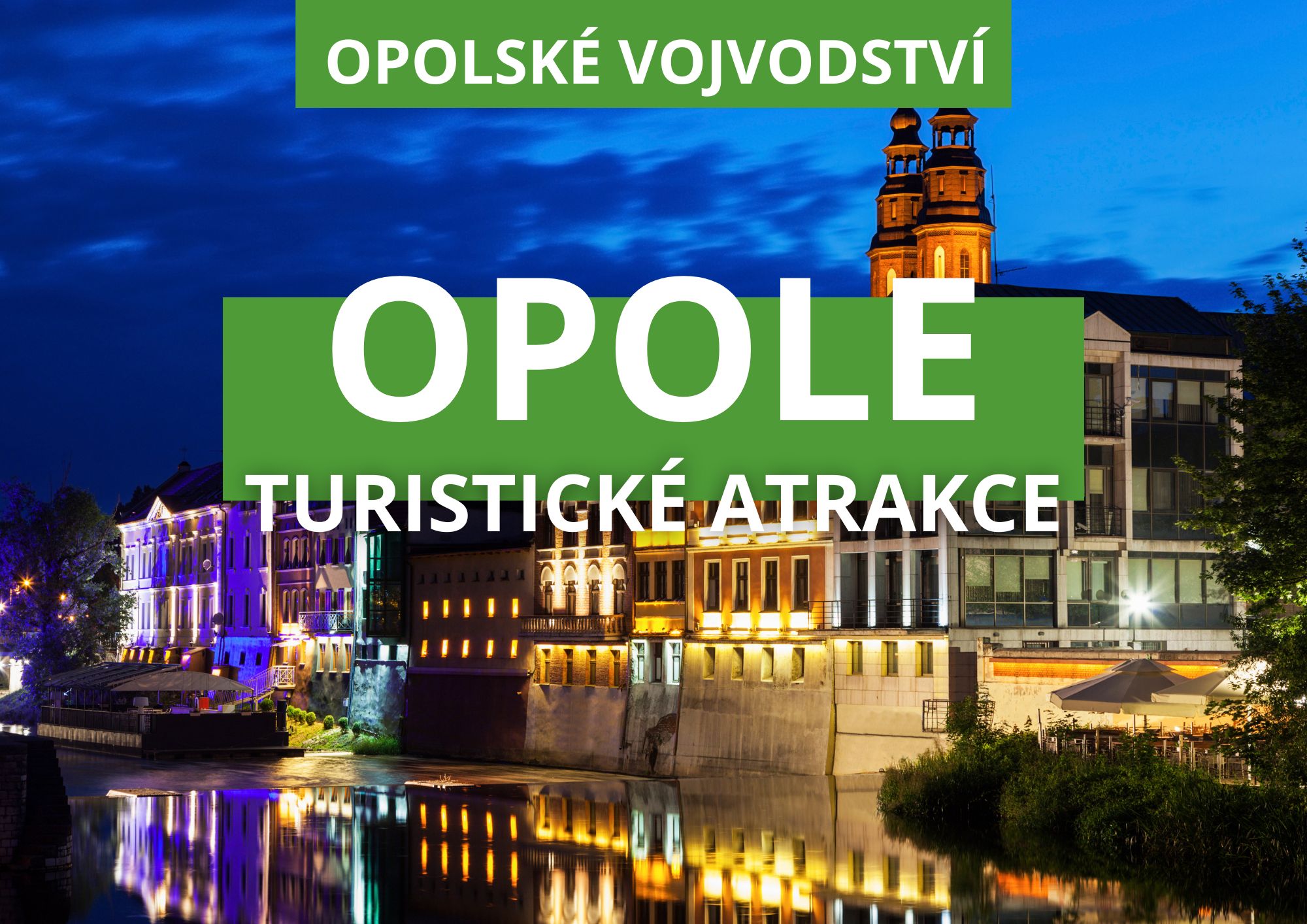 Opole – turistické atrakce města