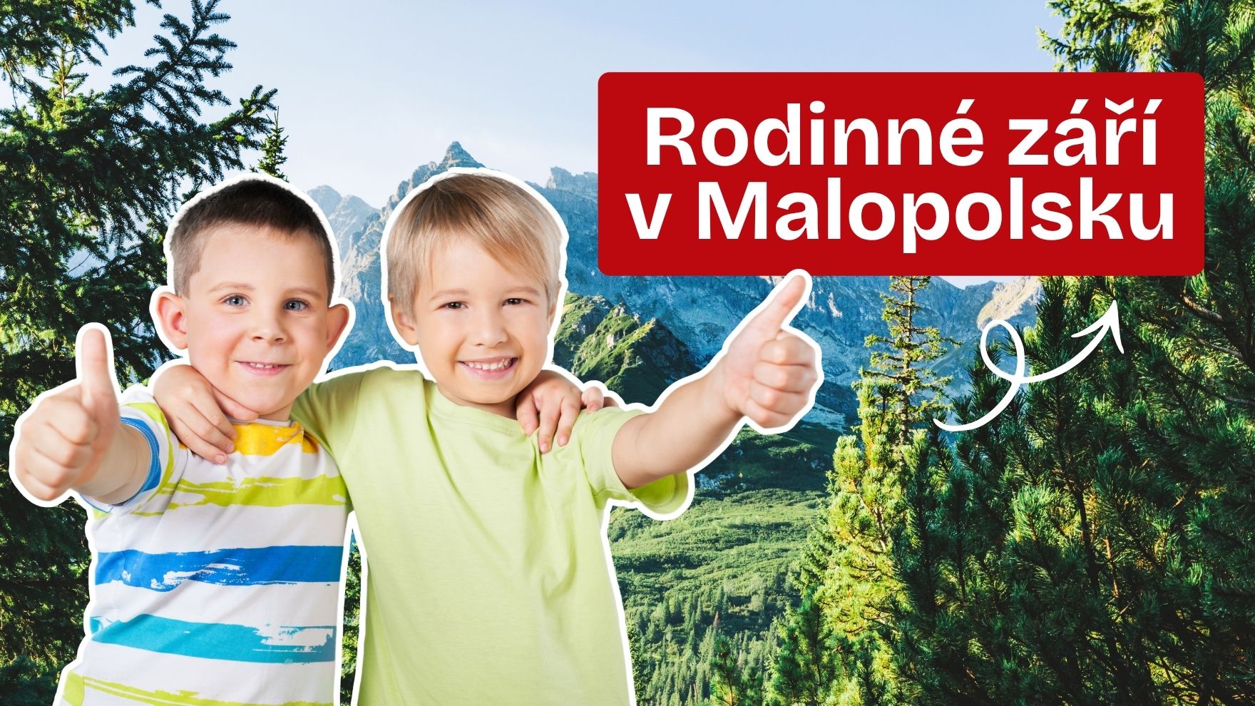 Rodinné září v Malopolsku
