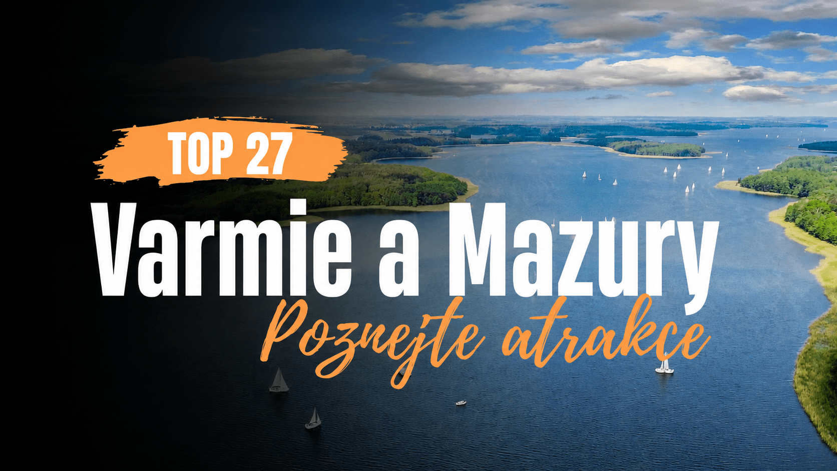 Varmie a Mazury – poznejte atrakce