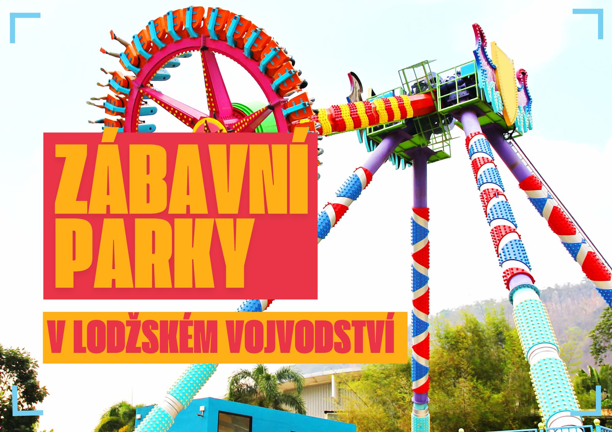 Parki rozrywki v Lodžském vojvodství 