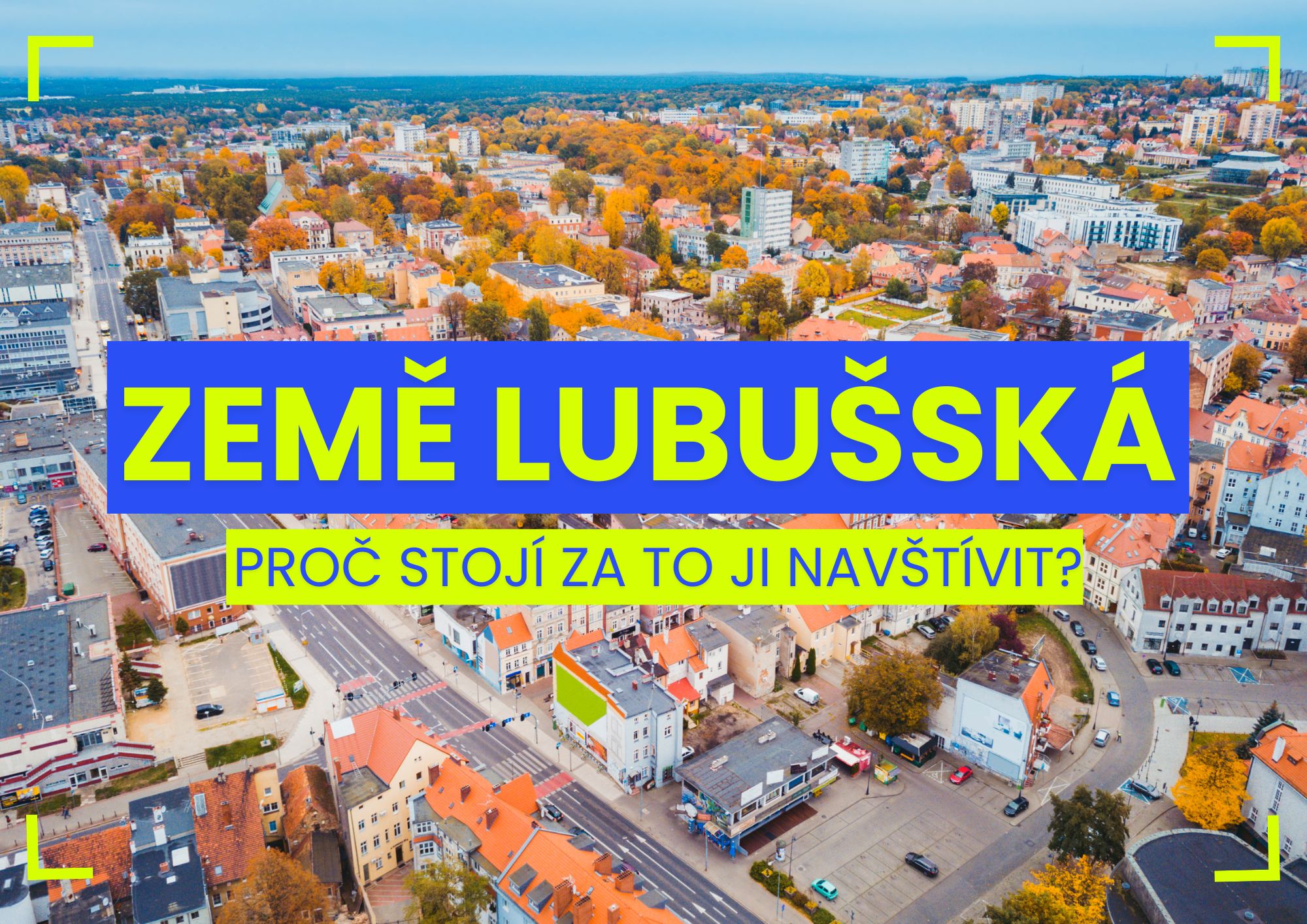 Země Lubušská – objevte atrakce regionu