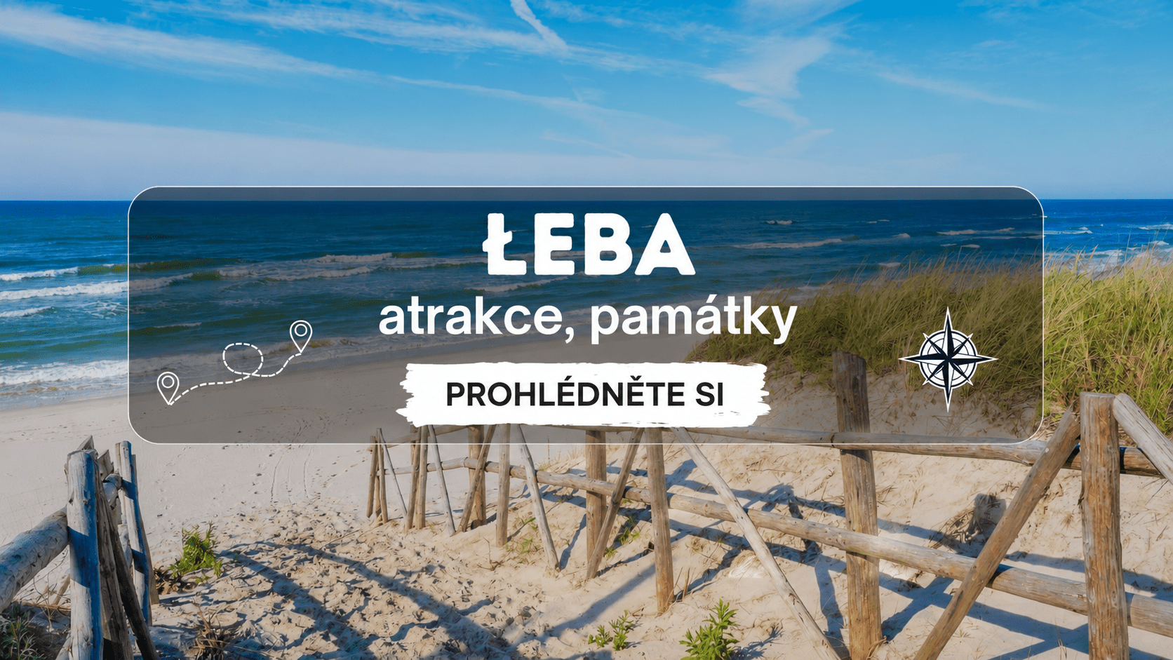 Łeba - turistické atrakce města. Co dělat v Łebě?