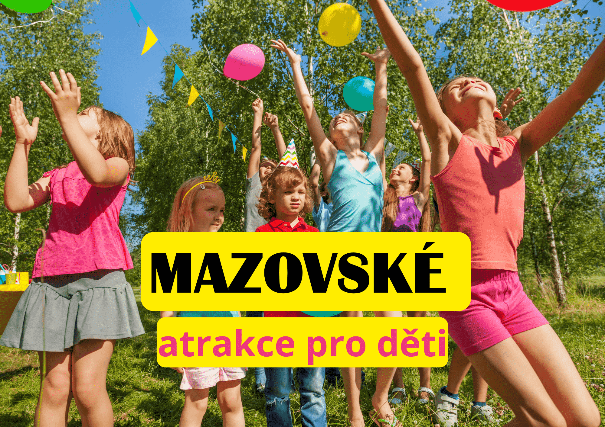 Mazovské atrakce pro děti
