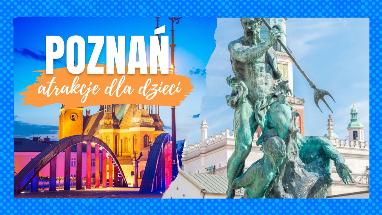 Poznan-atrakcje-dla-dzieci