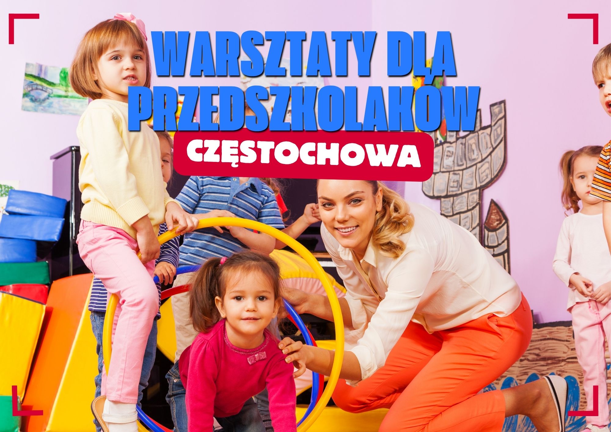 Warsztaty dla przedszkolaków Częstochowa