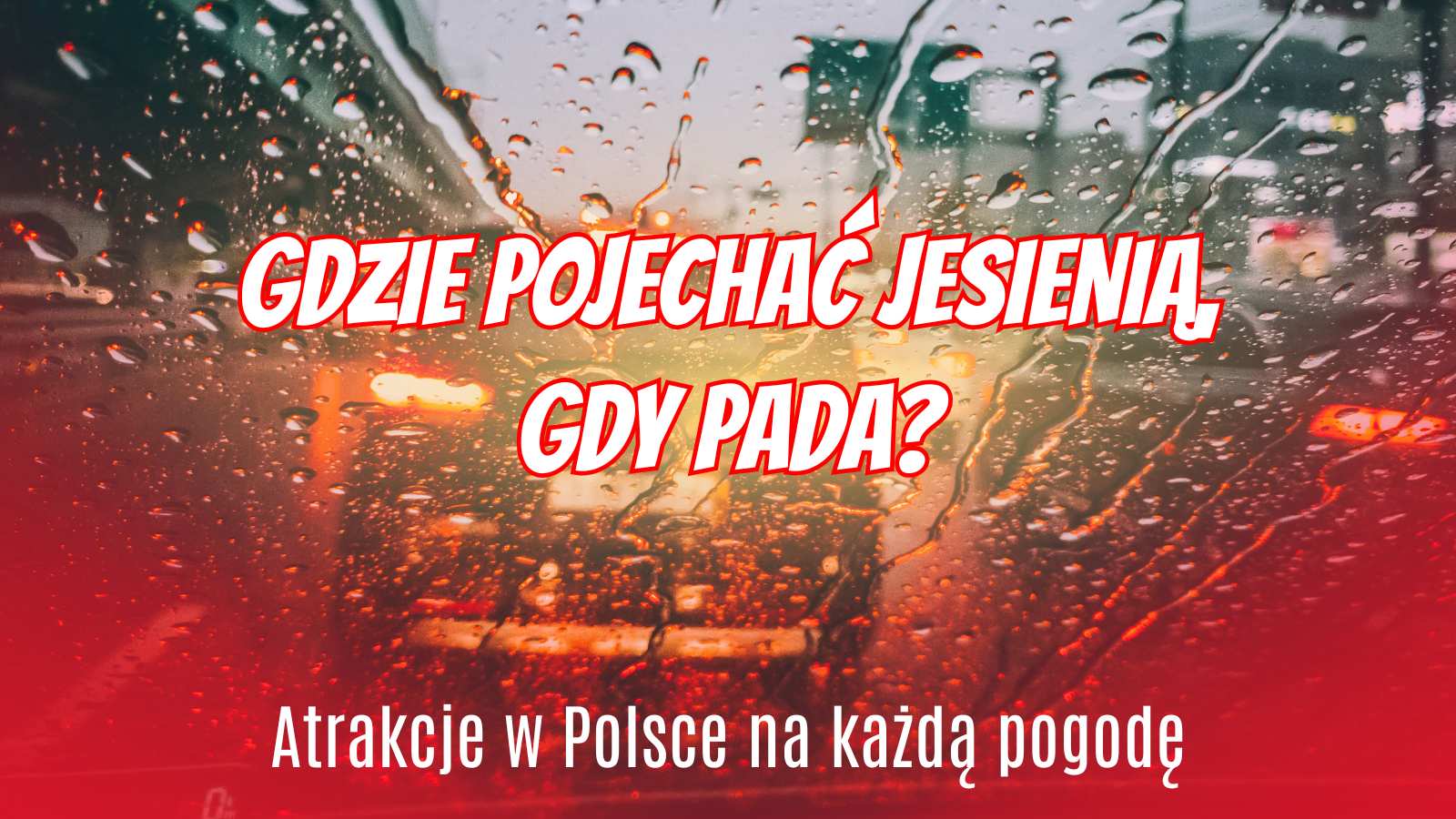 Atrakcje-w-Polsce-na-kazda-pogode