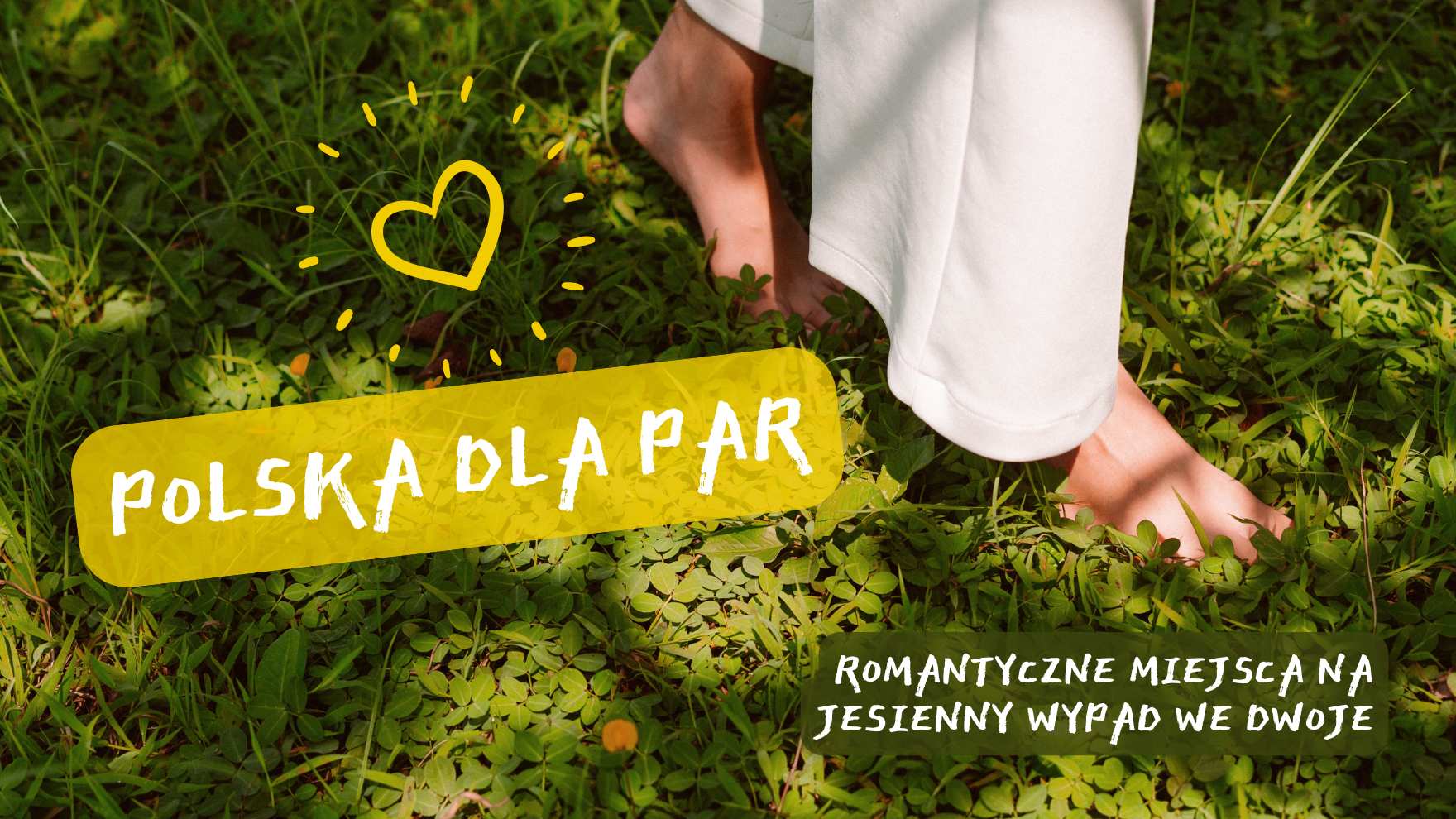 Polska dla par - romantyczne miejsca na jesienny wypad we dwoje