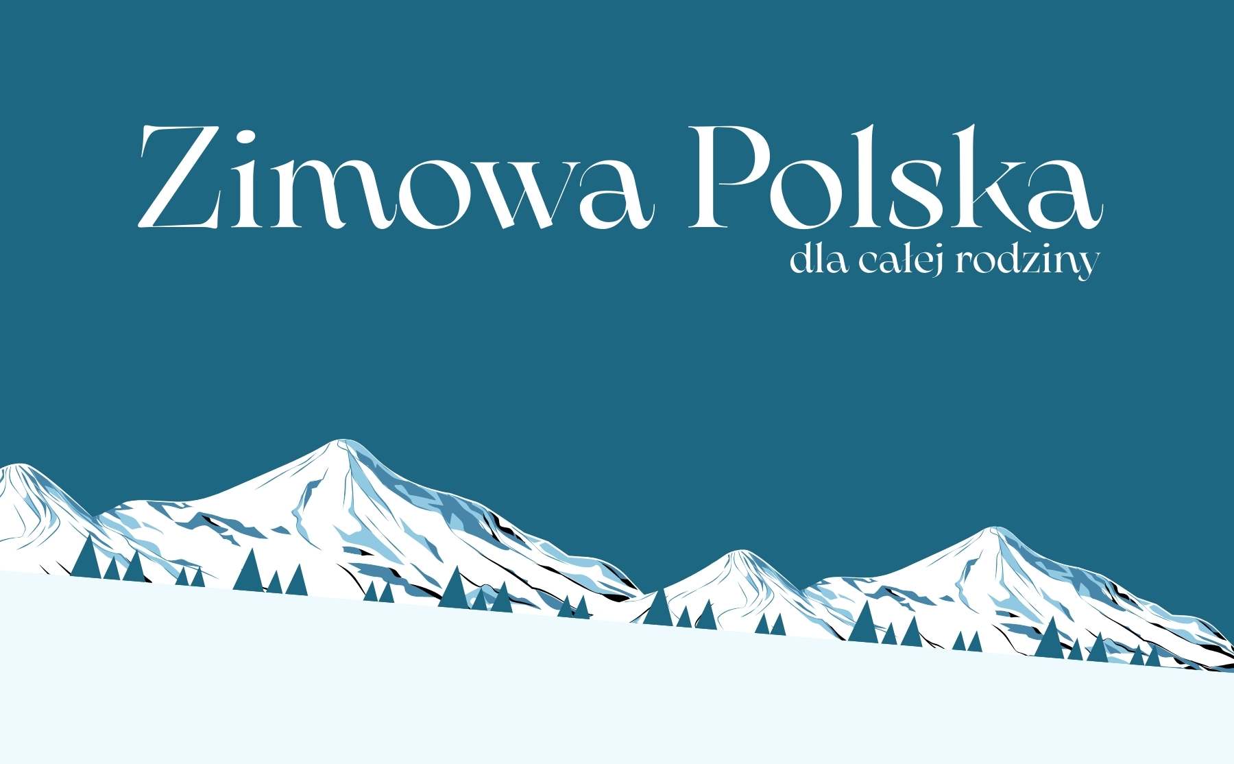 Zimowa Polska dla całej rodziny - TOP 16 atrakcji