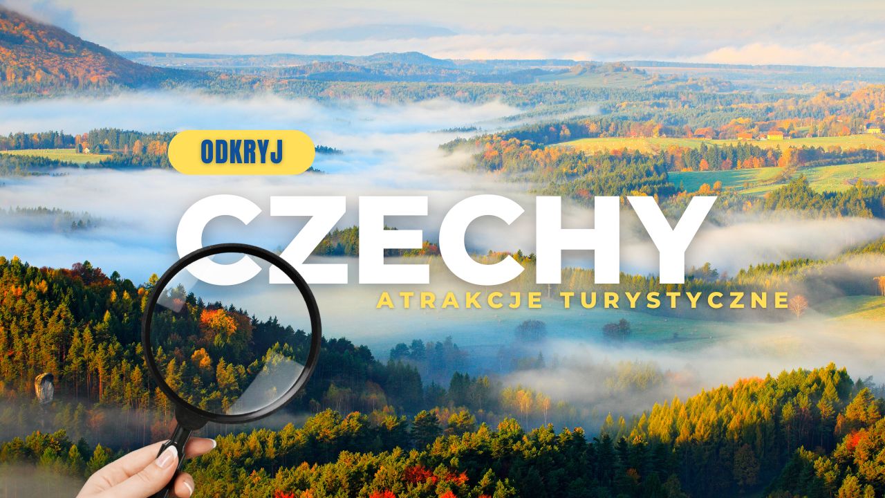 Czechy atrakcje