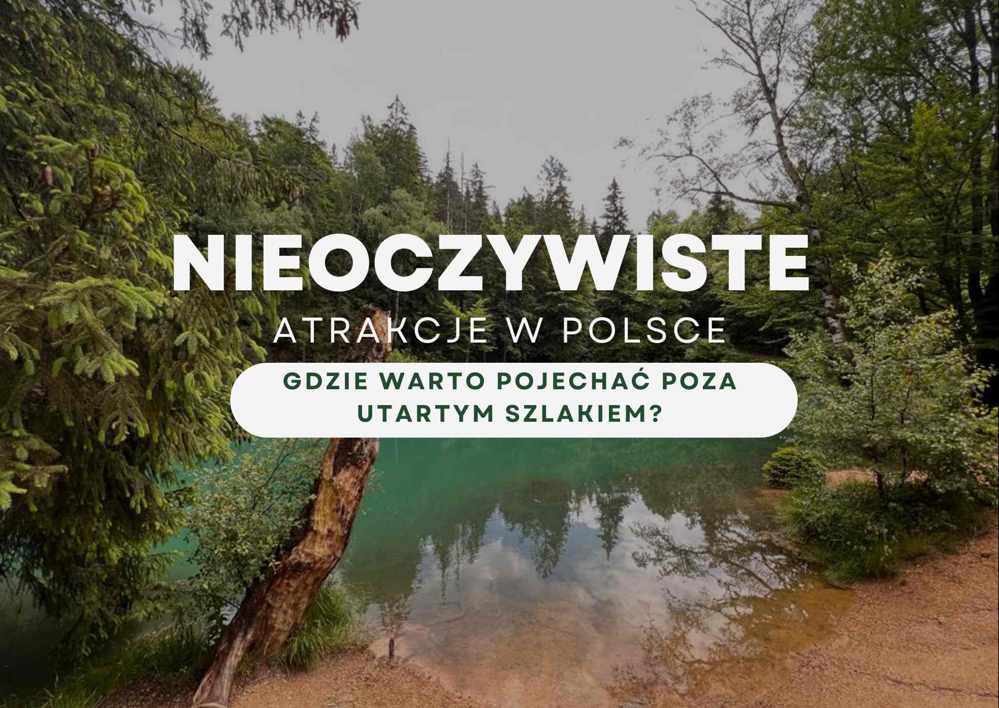 Nieoczywiste-atrakcje-w-Polsce