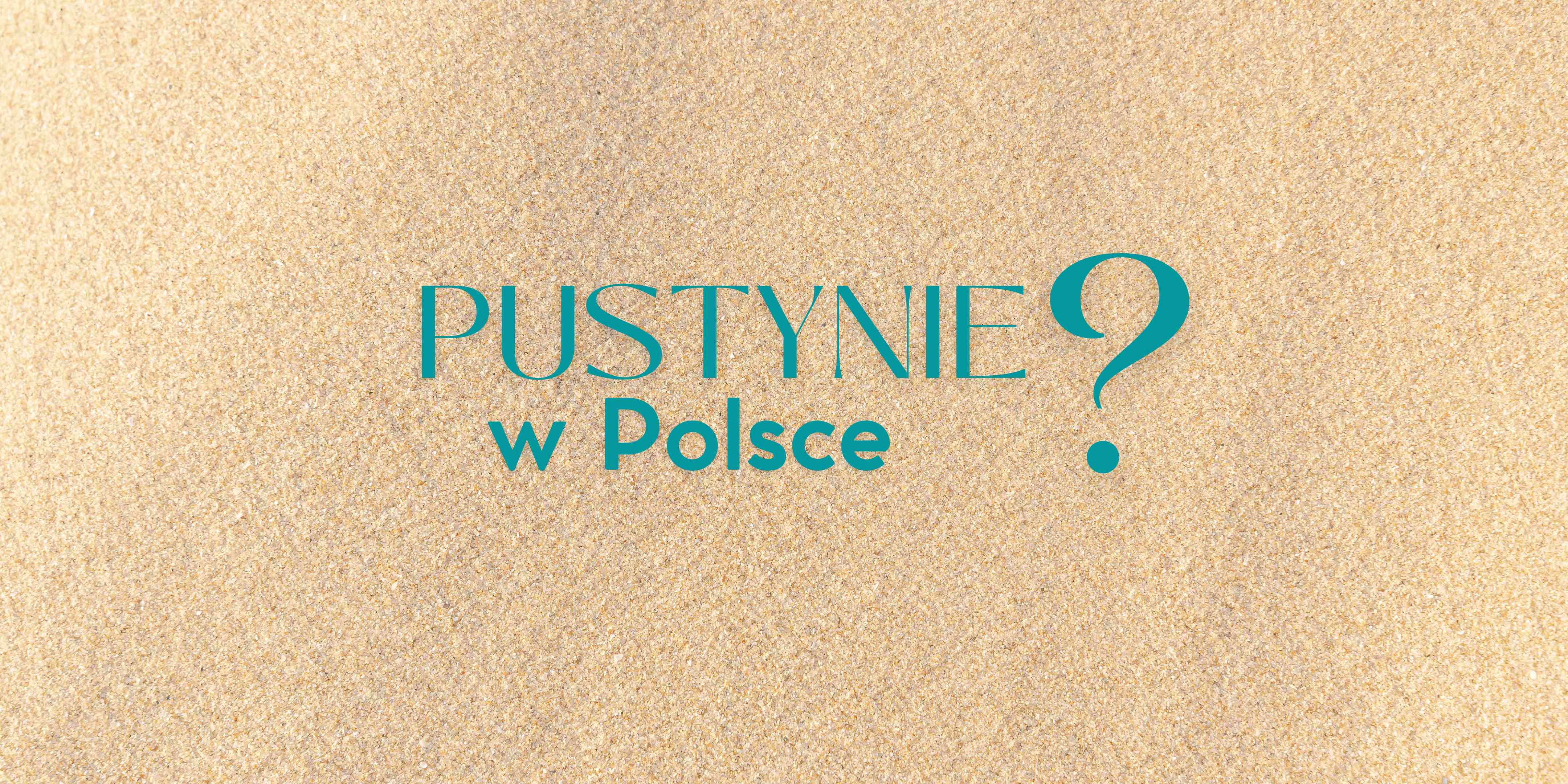 Pustynie-w-Polsce-