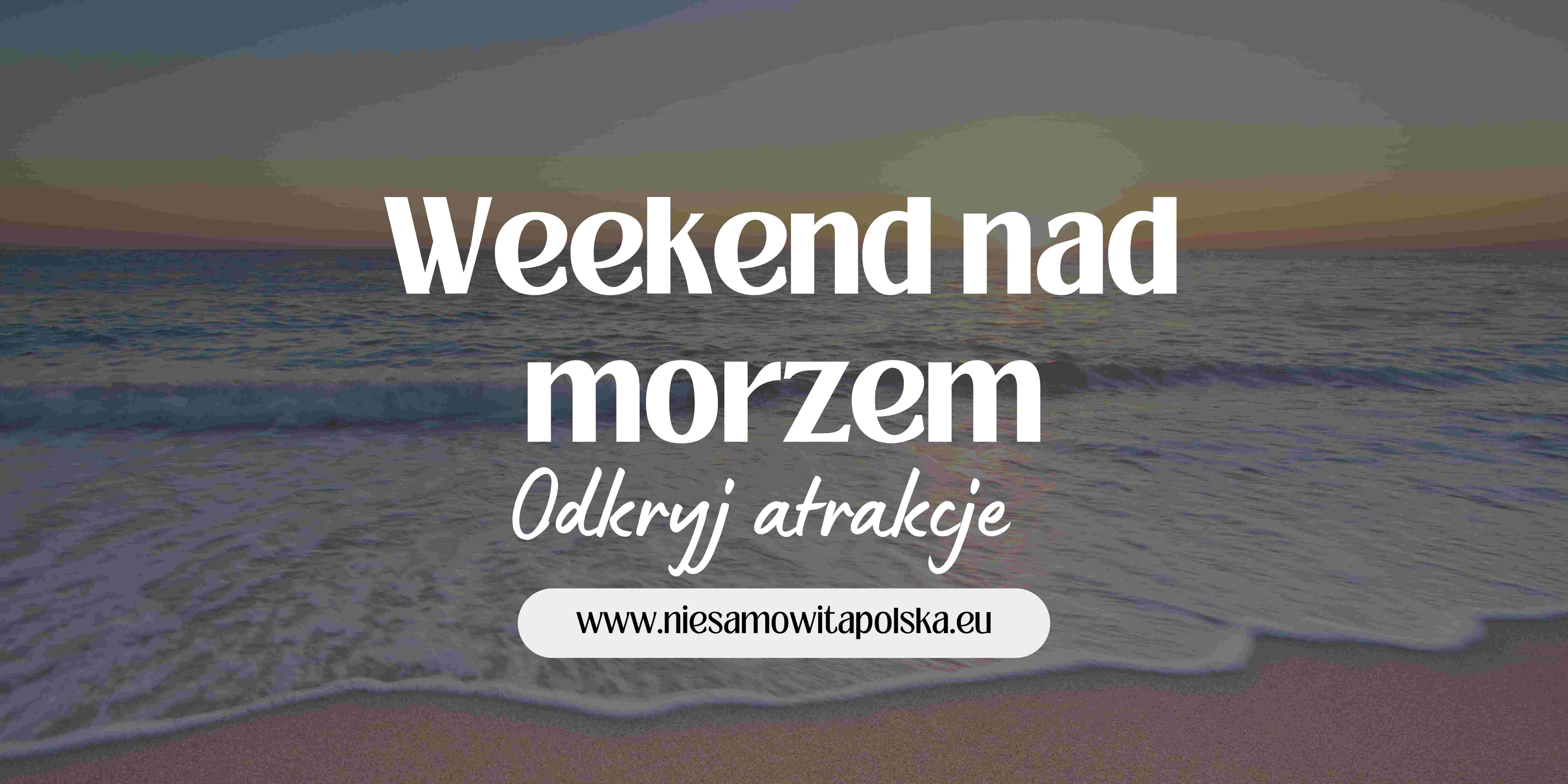 Weekend-nad-morzem-