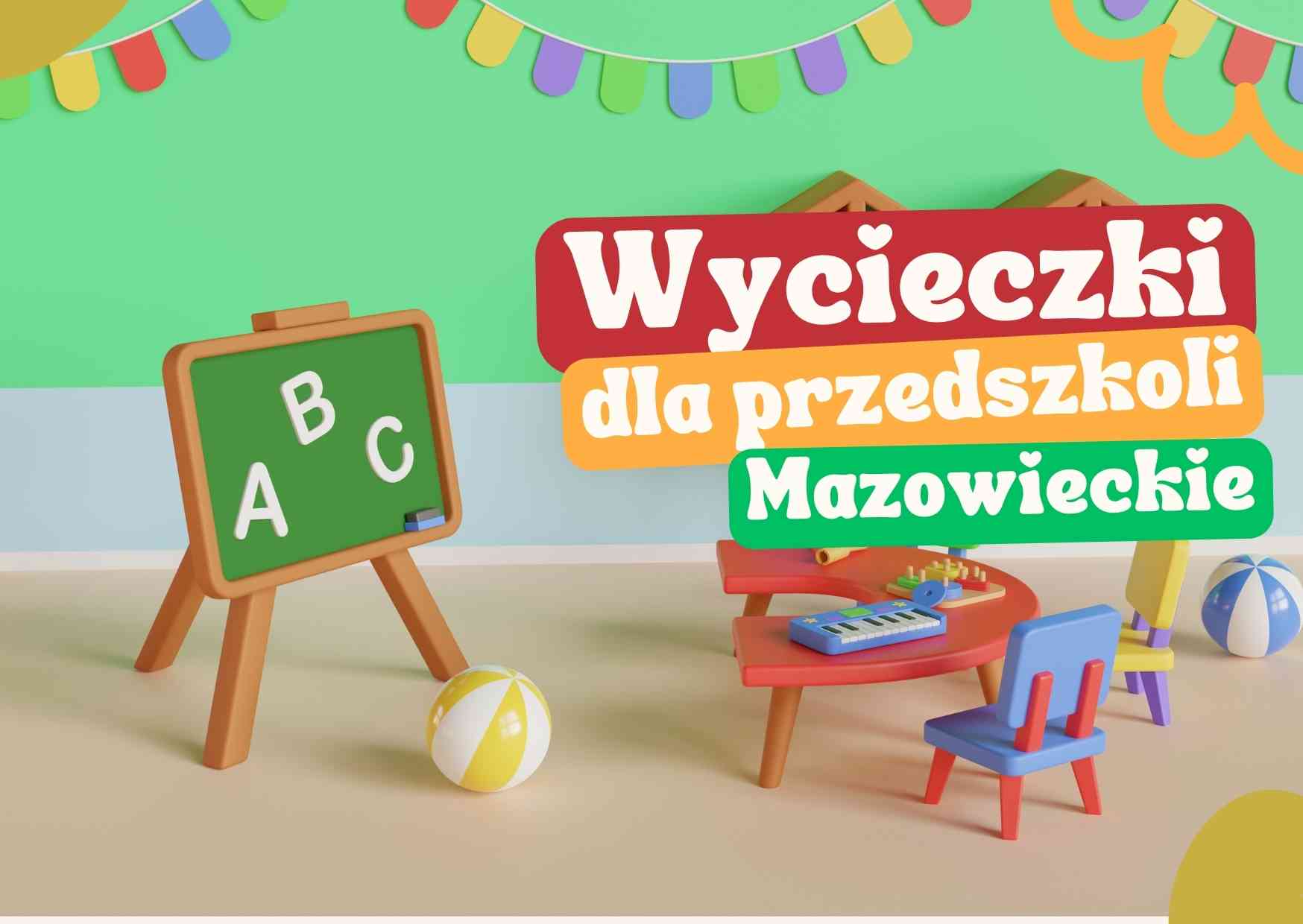 Wycieczki-dla-przedszkolakow-Mazowieckie