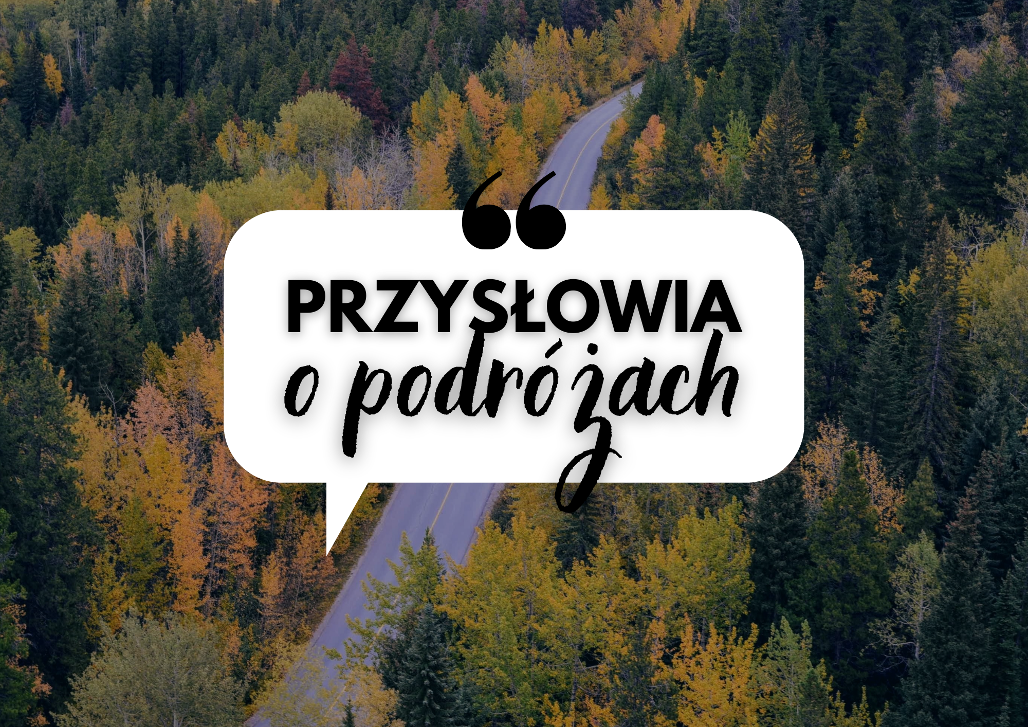 cytaty-przyslowia-podroze