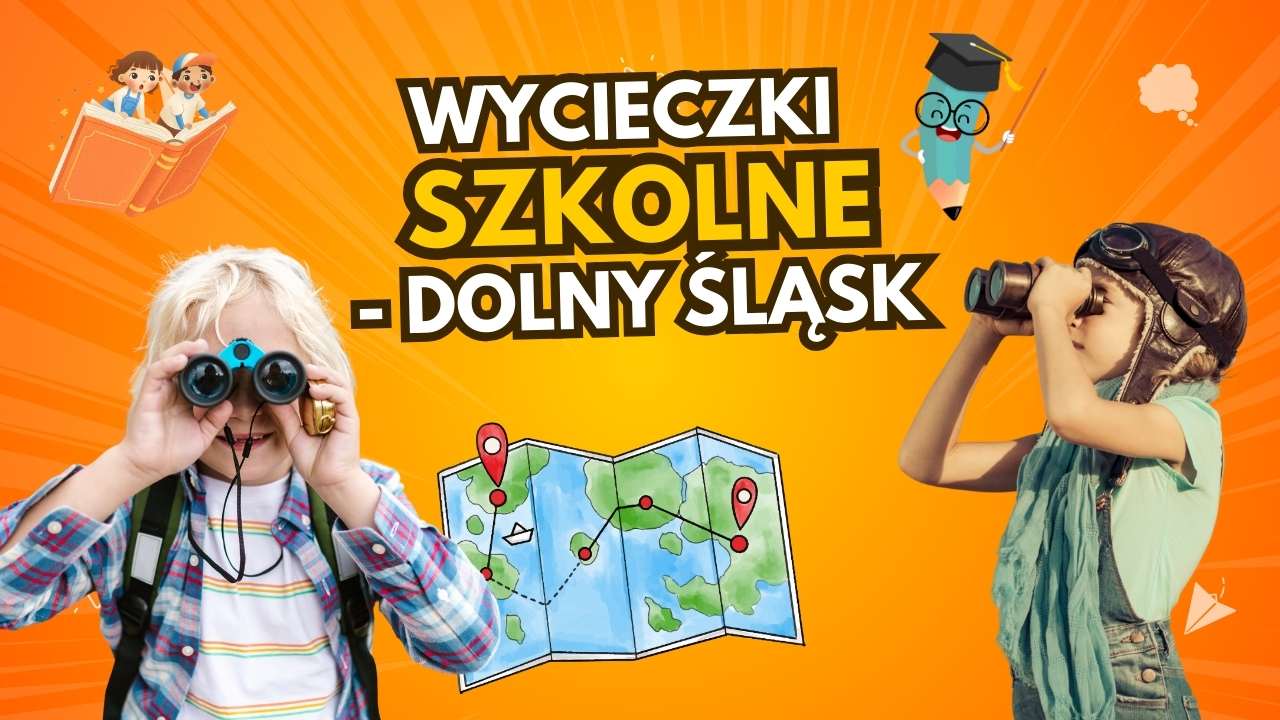 Wycieczki-szkolne-Dolny-Slask