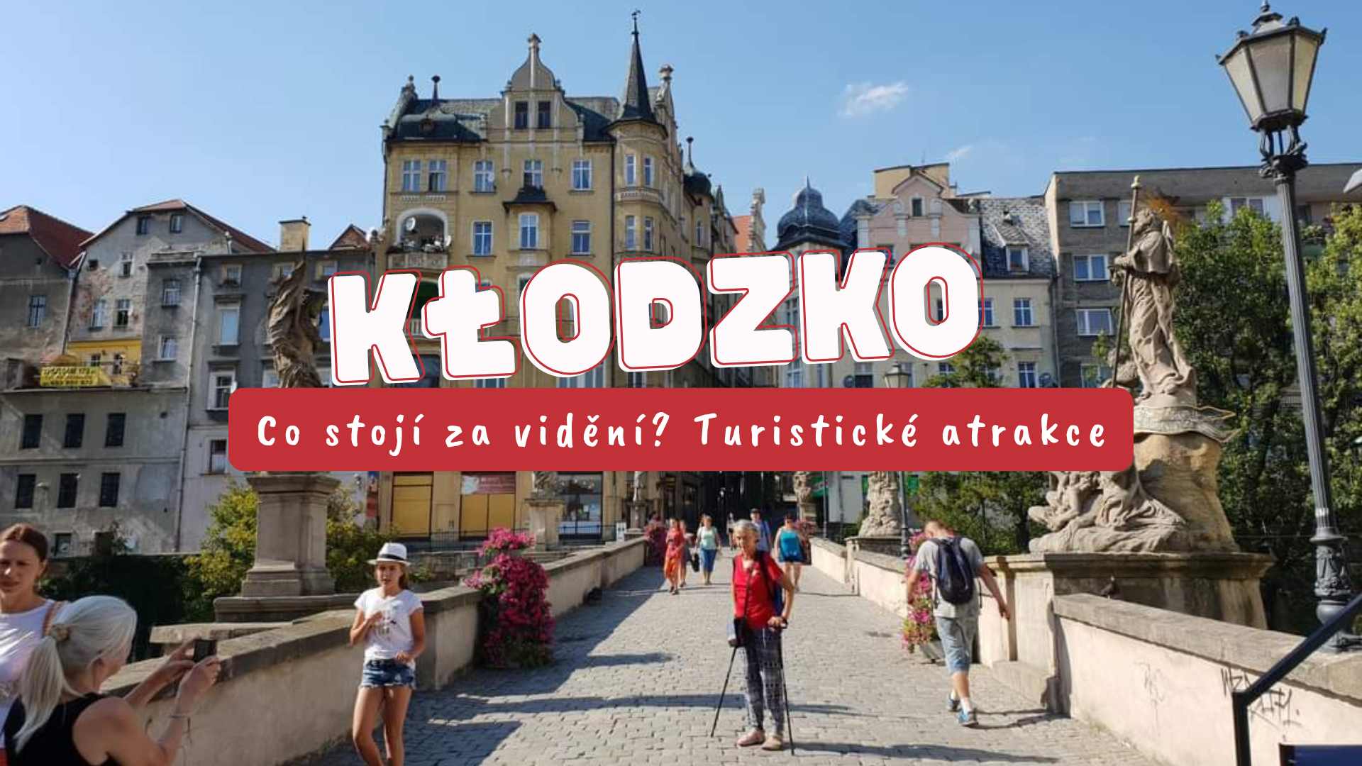 Kłodzko - co stojí za vidění? Turistické atrakce