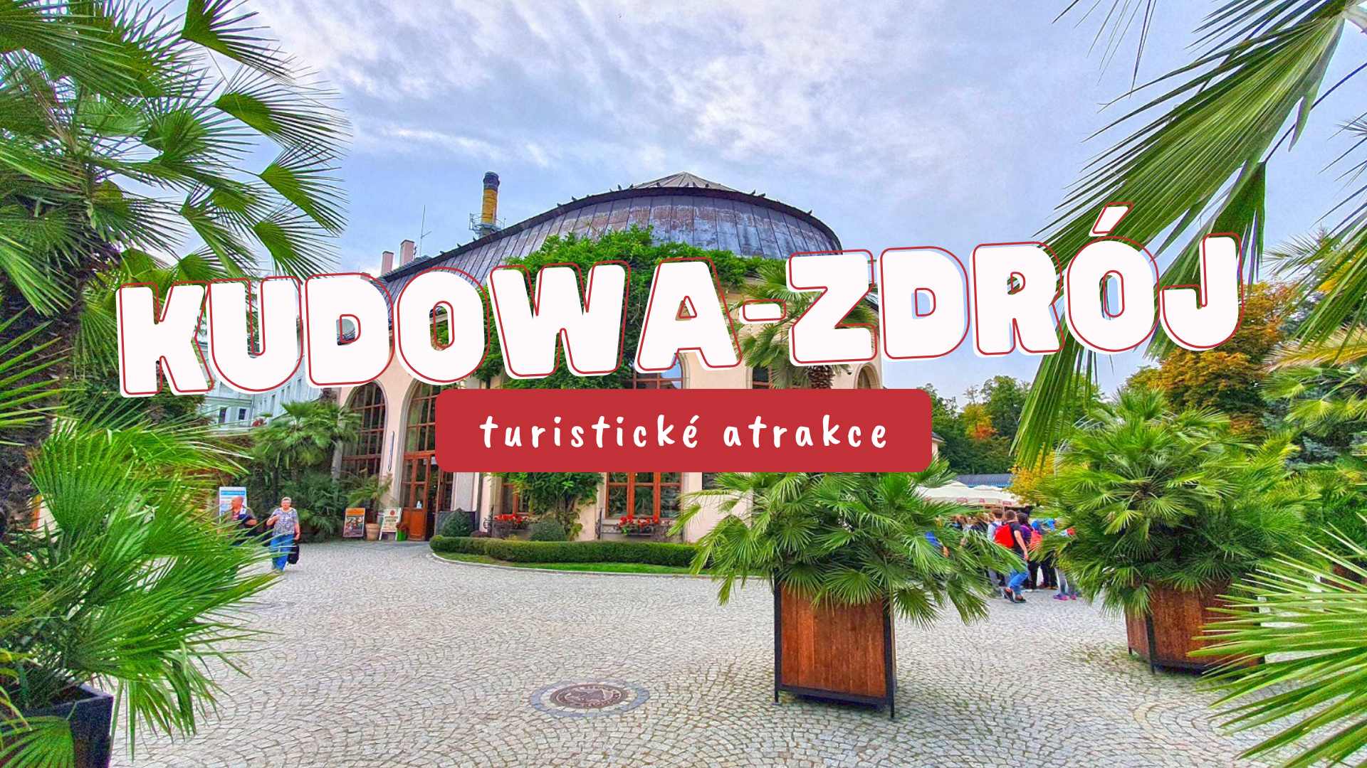 Kudowa-Zdrój - turistické atrakce