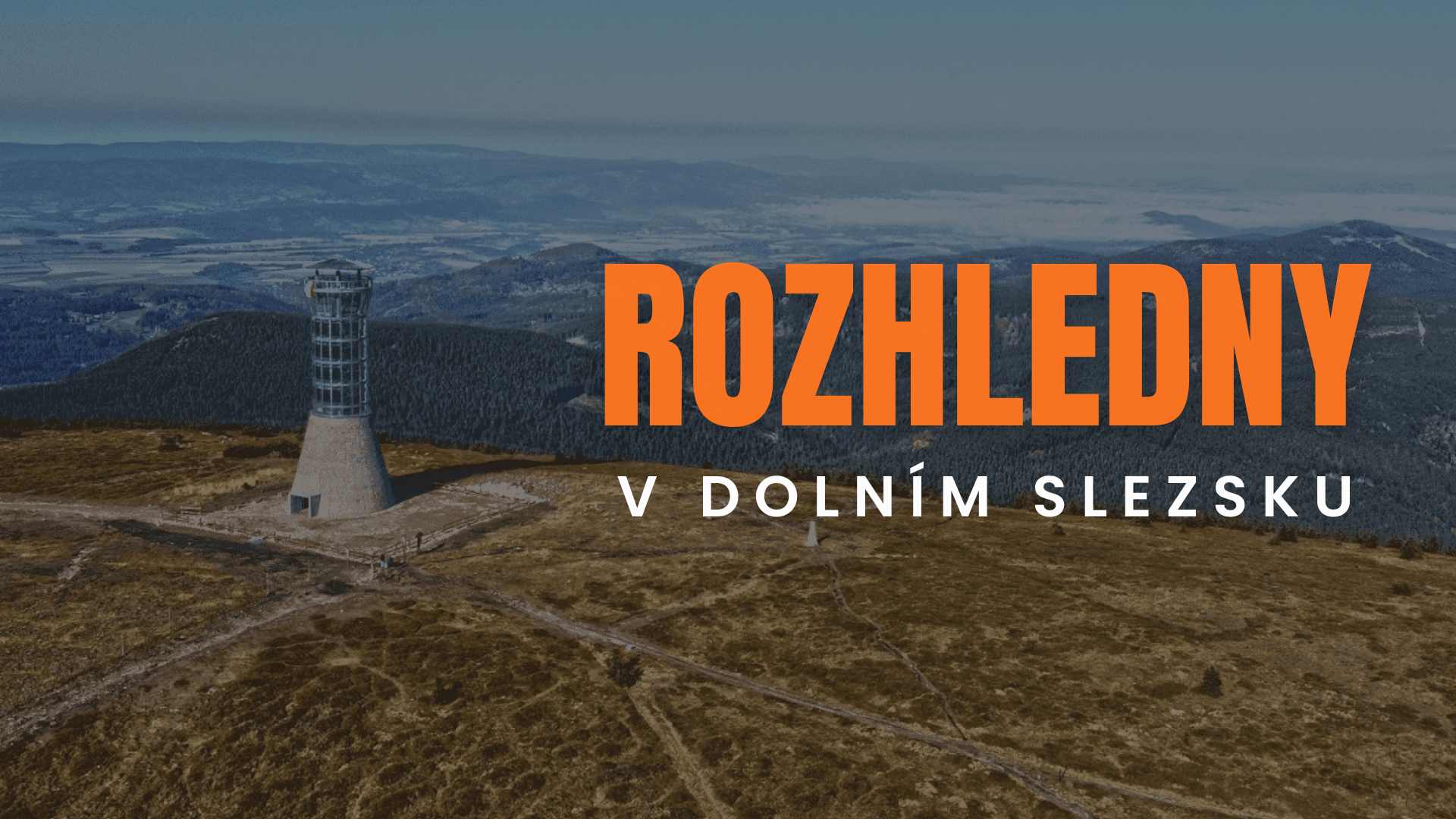 Rozhledny v Dolním Slezsku