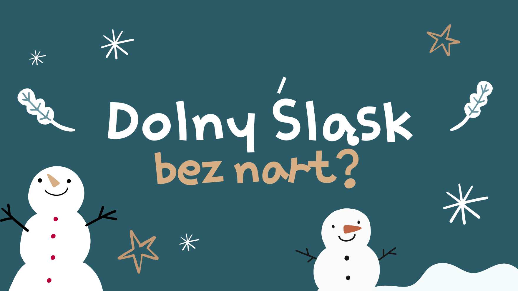Zimowy Dolny Śląsk bez nart