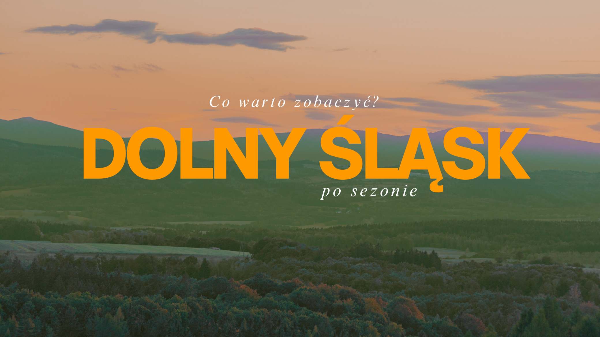 Dolny Śląsk po sezonie – jakie atrakcje warto zobaczyć? Gdzie pojechać?