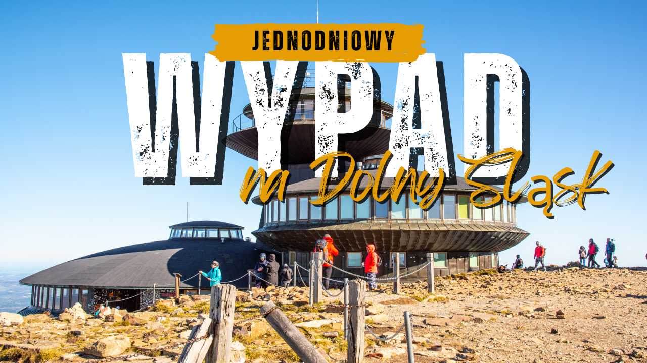 jednodniowy-wypad-po-Dolnym-Slasku