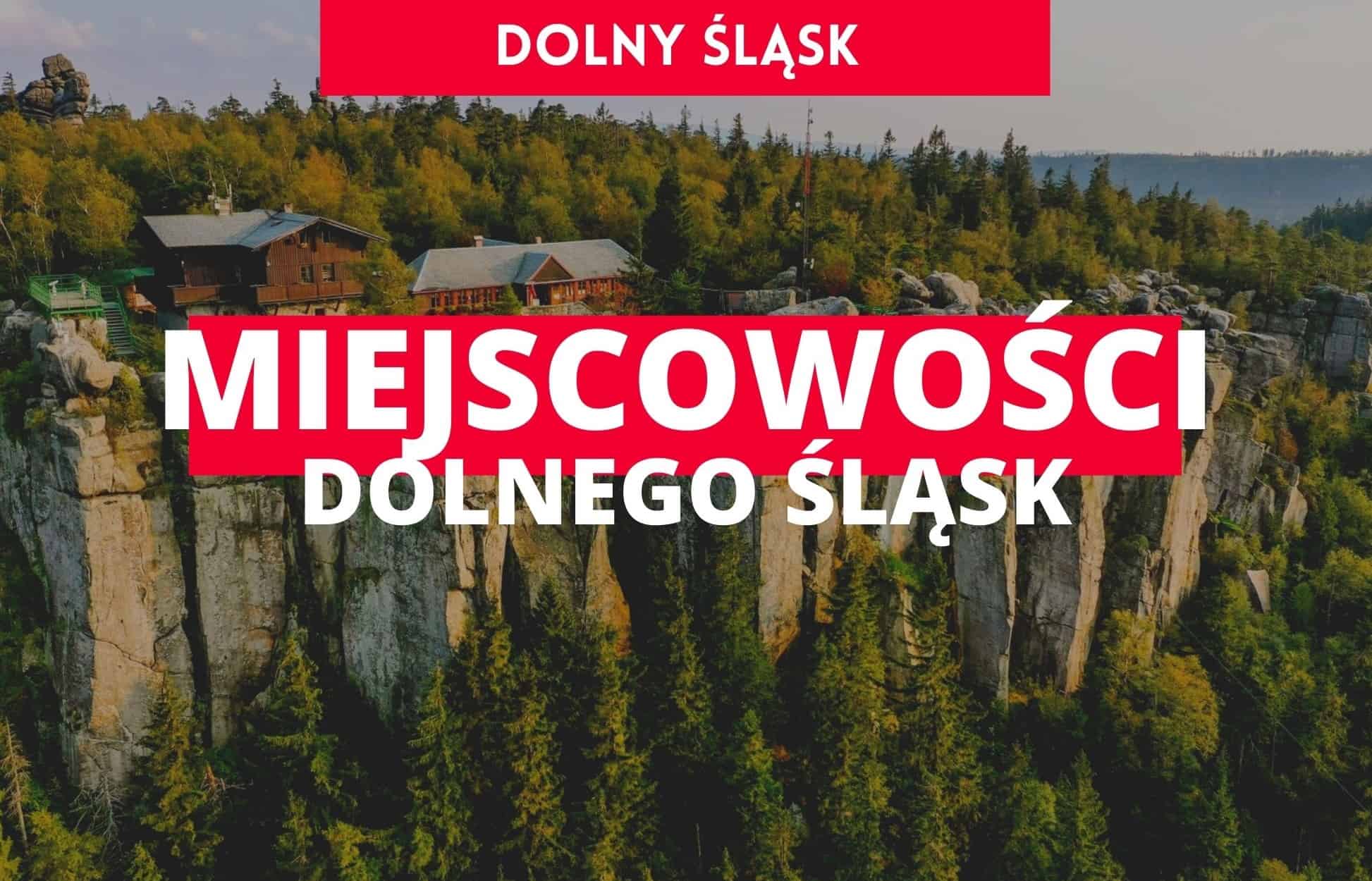 Miejscowości turystyczne Dolnego Śląska