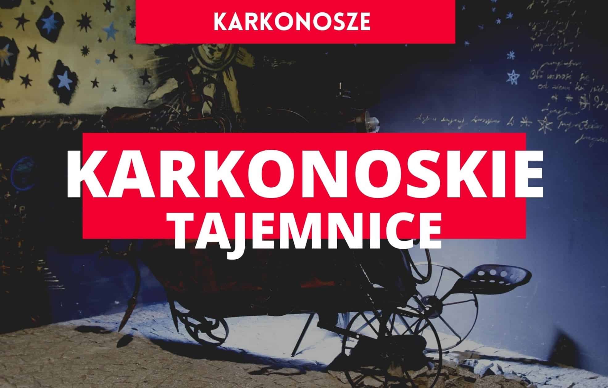 karkonoskie tajemnice, karkonoskie karpacz, karkonosze atrakcje turystyczne, karpacz dla dzieci, atrakcje dla dzieci karpacz, gdzie na weekend karpacz, dolny śląsk atrakcje turystyczne, wakacje w polsce