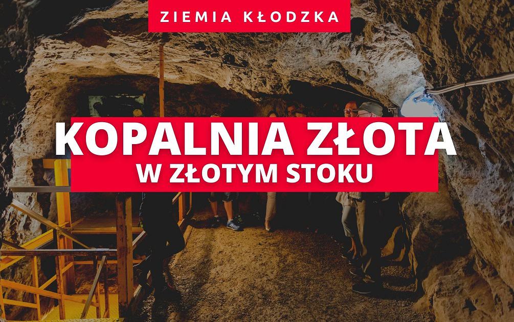 Kopalnia-Zlota,-kopalnia-zlota-zloty-stok,-atrakcje-ziemi-klodzkiej,-atrakcje-dolnego-slaska,-kopalnie-ziemia-klodzka,-kopalnie-kotlina-klodzka,-podziemia-ziemi-klodzkiej,-wakacje-w-polsce,-gdzie-na-weekend-gory,-ziemia-klodzka-atrakcje-dla-dzieci,-kotlina-klodzka,-atrakcje-kotliny-klodzkiej