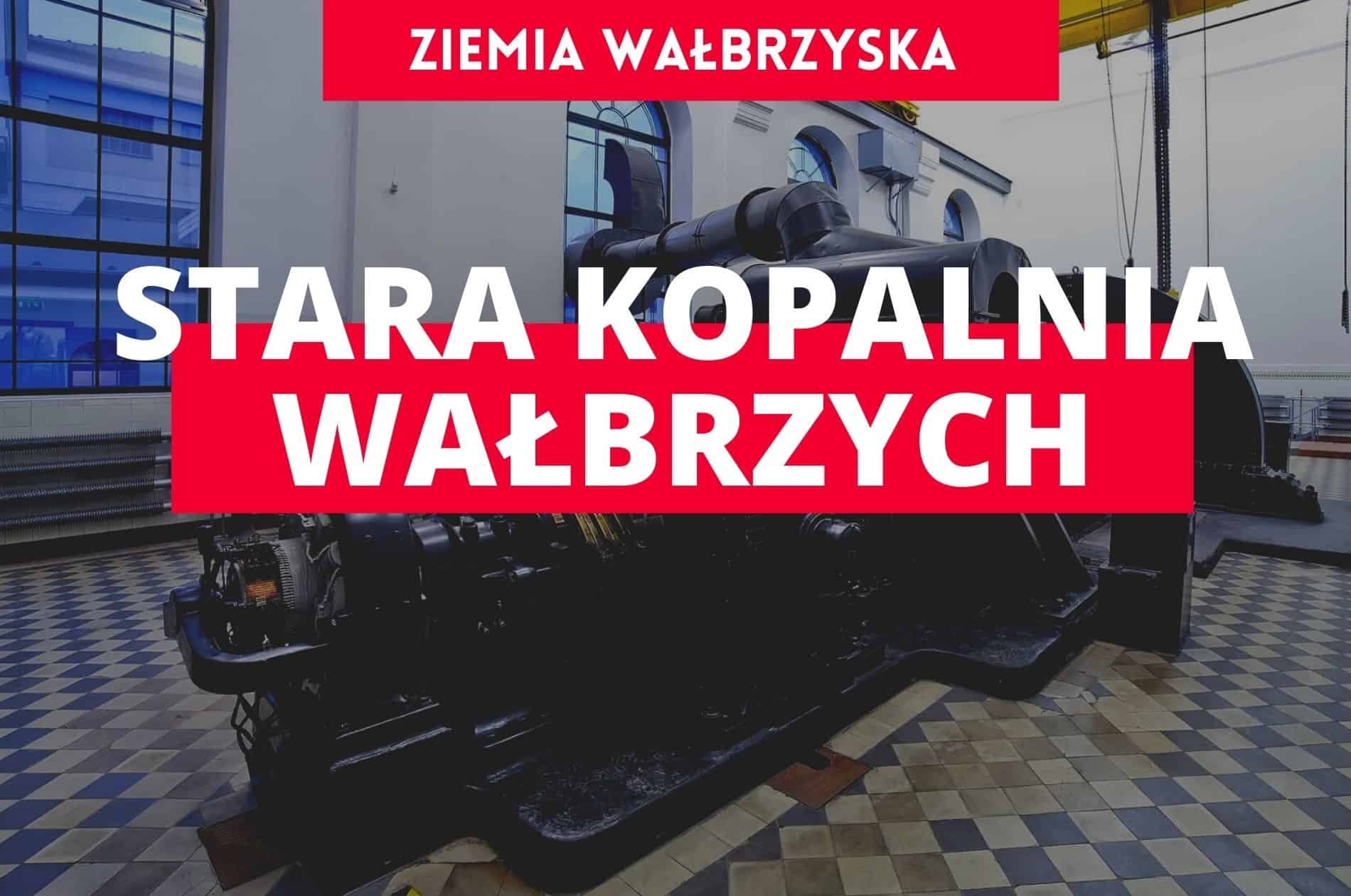 stara-kopalnia-walbrzych,-ziemia-walbrzyska-atrakcje,-walbrzych-atrakcje,-atrakcje-walbrzycha,-atrakcje-dla-dzieci-walbrzych,-atrakcje-dla-dzieci-dolny-slask,-podziemia-dolnego-slaska,-wakacje-w-polsce,-wakacje-na-dolnym-slasku,-gdzie-na-weekend-gory