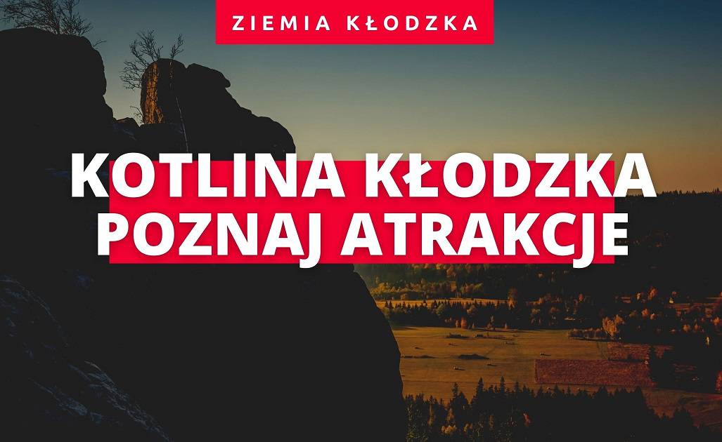 Kotlina Kłodzka atrakcje turystyczne, Dolny Śląsk atrakcje turystyczne, Kotlina Kłodzka atrakcje dla dzieci, gdzie na weekend góry, wakacje w polsce, turystyka w polsce