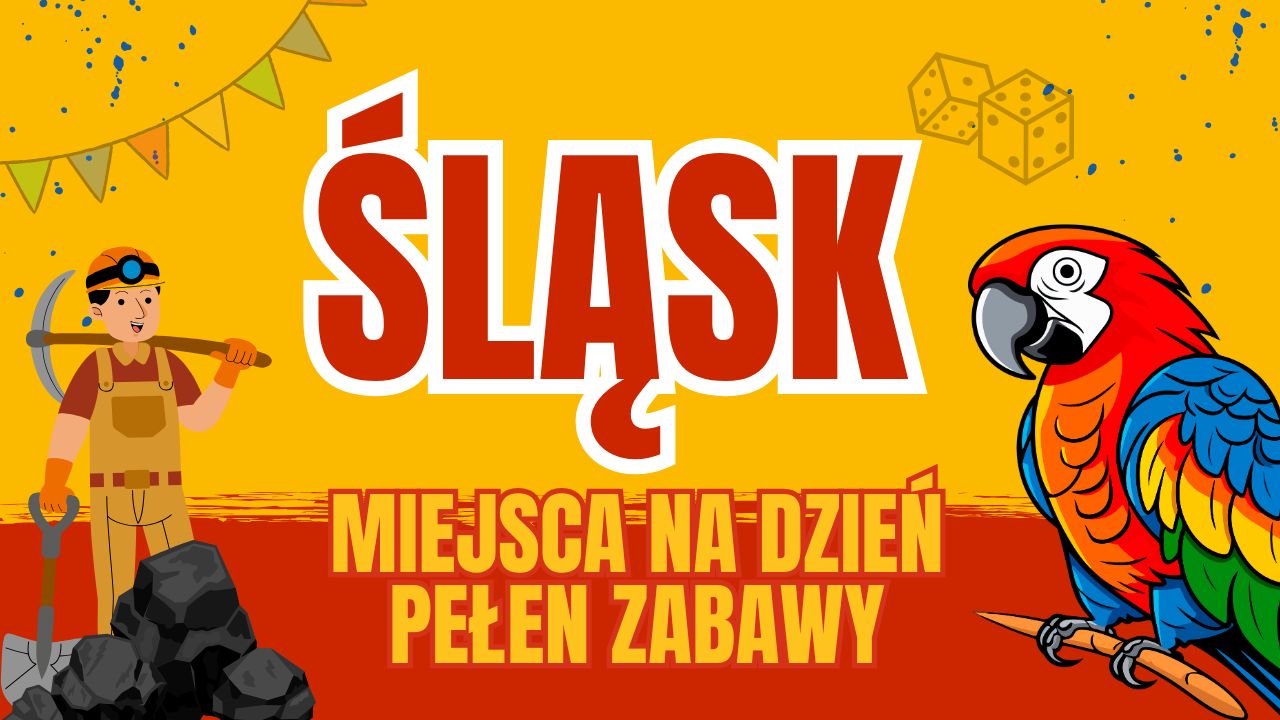 Slask-miejsca-na-dzien-pelen-zabawy