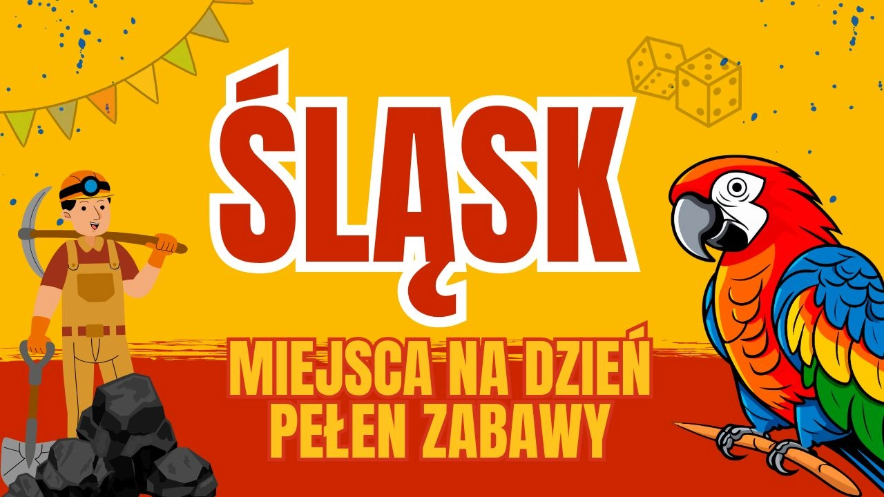 Slask-miejsca-na-dzien-pelen-zabawy