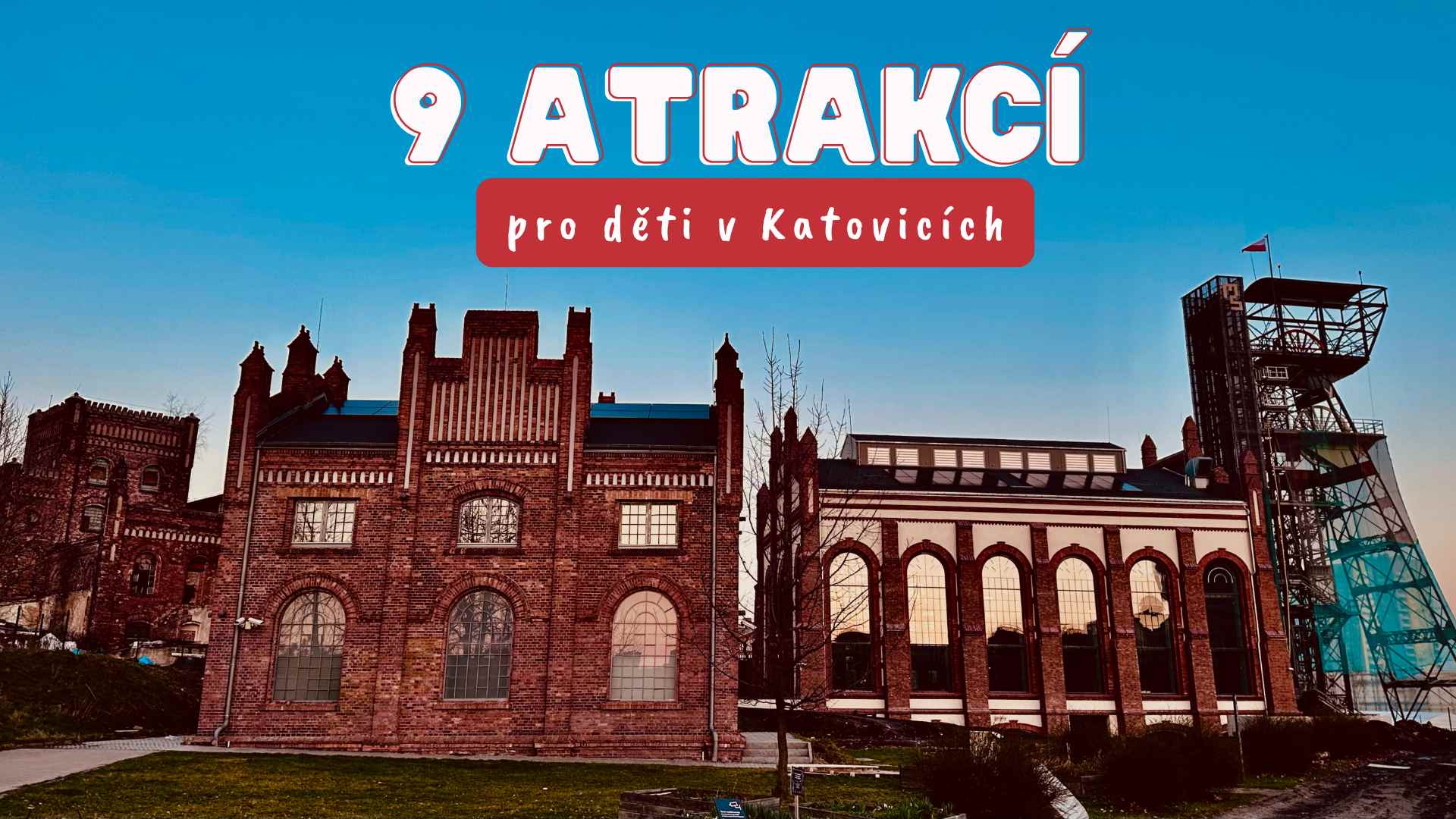 9 atrakcí pro děti v Katovicích, které musíte navštívit