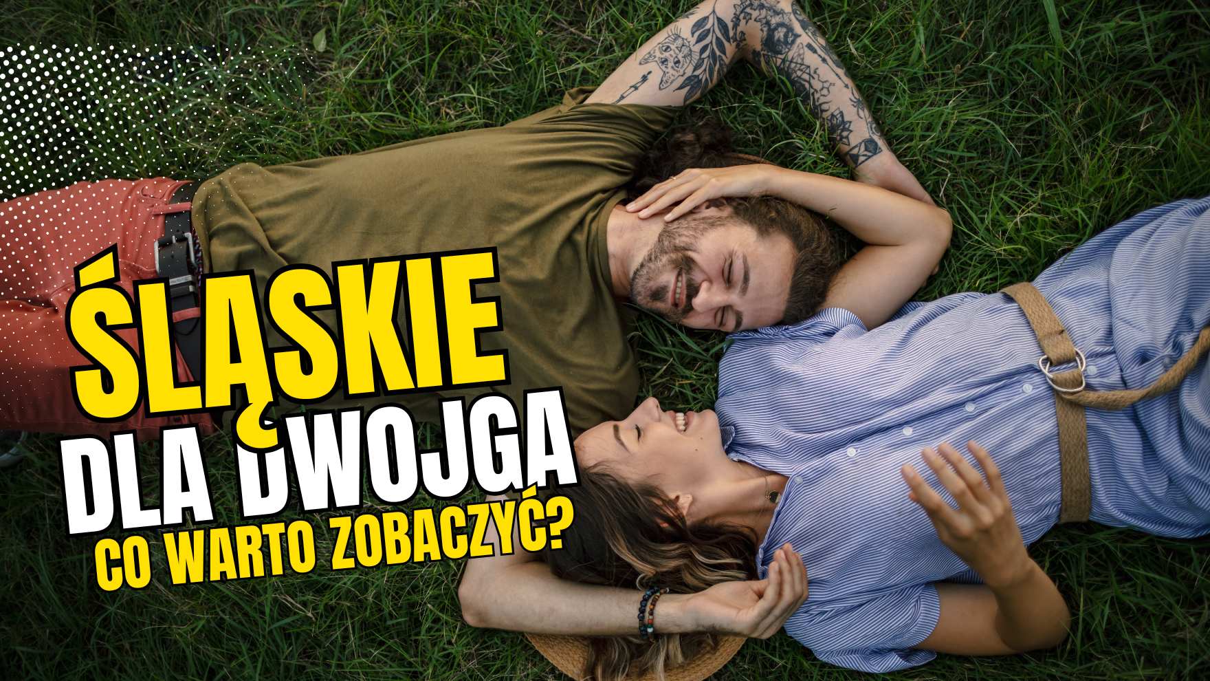 Śląskie dla dwojga - romantyczne miejsca z klimatem