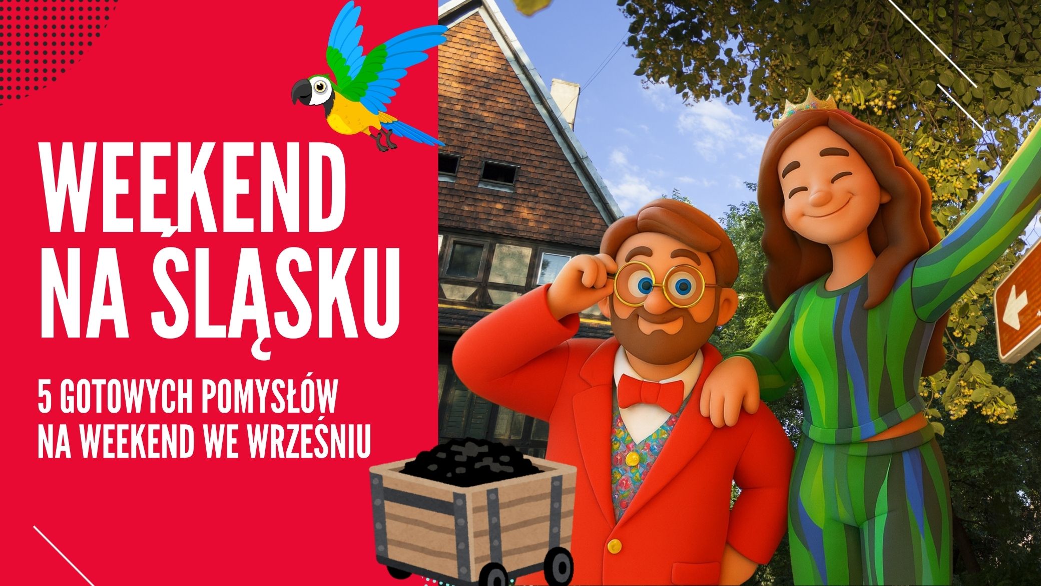 Weekend na Śląsku – 5 gotowych pomysłów na weekend we wrześniu