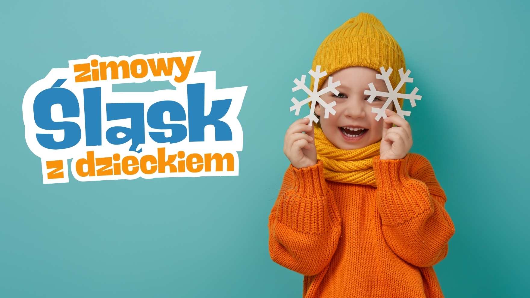 Zimowy Śląsk z dzieckiem