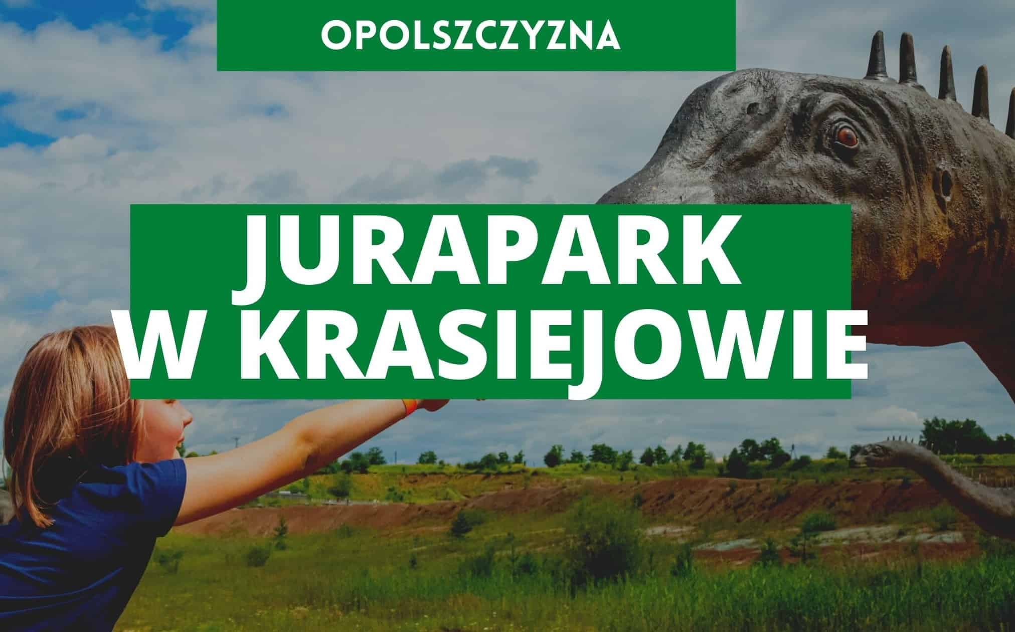 JuraPark w Krasiejowie 
